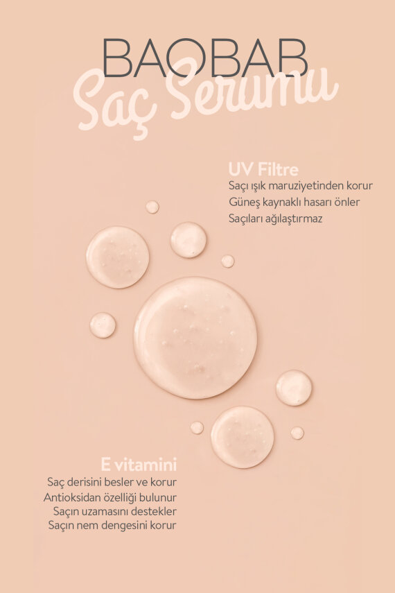Saç Serumu Baobab 100 ml - E Vitamini, UV Koruma, Besleyici, Vegan, Nemlendirici, Parlaklık - 3